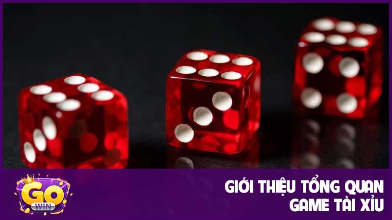 Giới thiệu tổng quan game tài xỉu